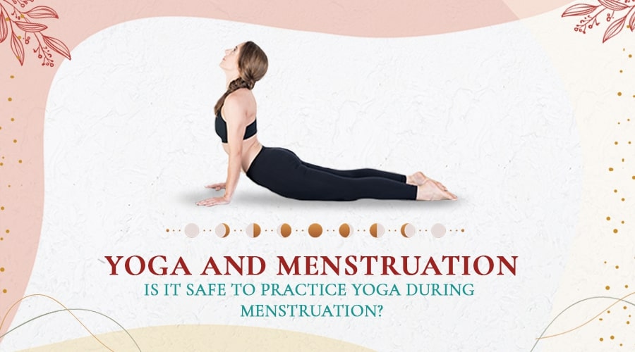 Yoga während der Menstruation Praktizieren