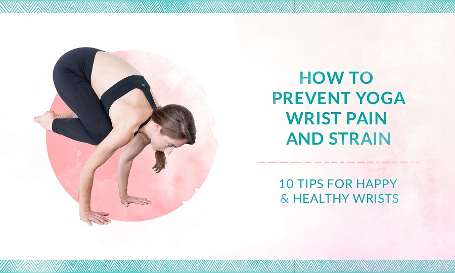 how to prevent wrist pain in Yoga