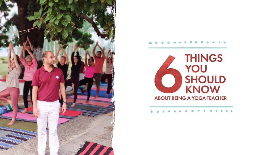 6 Things You Should Know About Being A Yoga Teacher