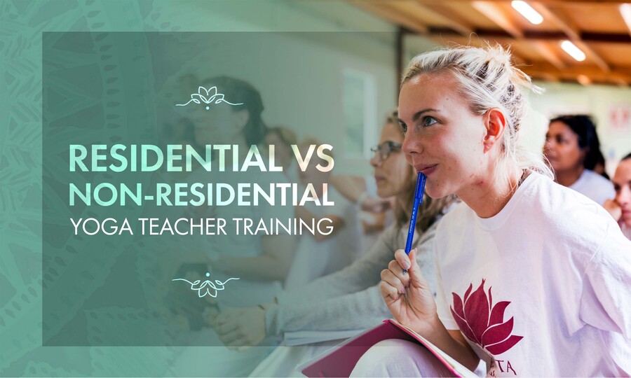 difference between residential and non-residential yoga teacher training