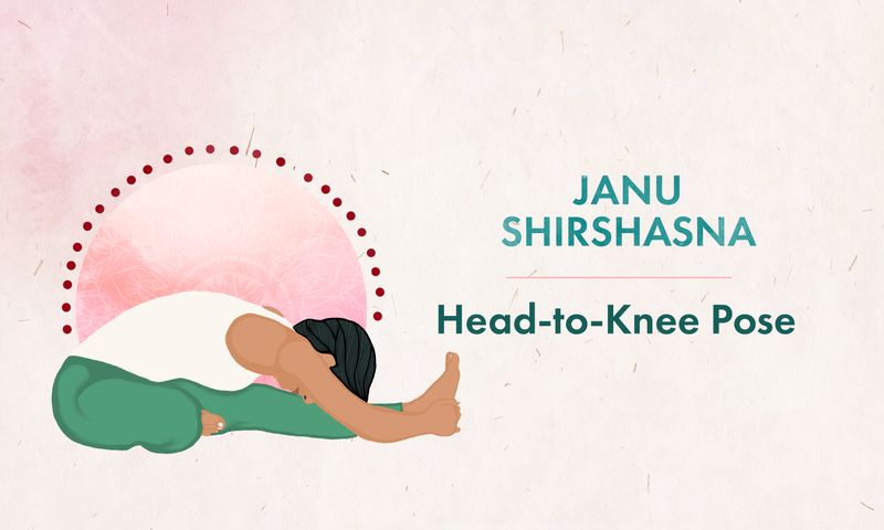 Head-to-Knee Pose - Janu Shirshasana Pose - Yoga Sitting Pose for Flexibility