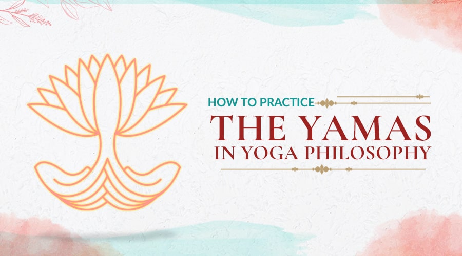 The Yamas in Yoga Philosophy
