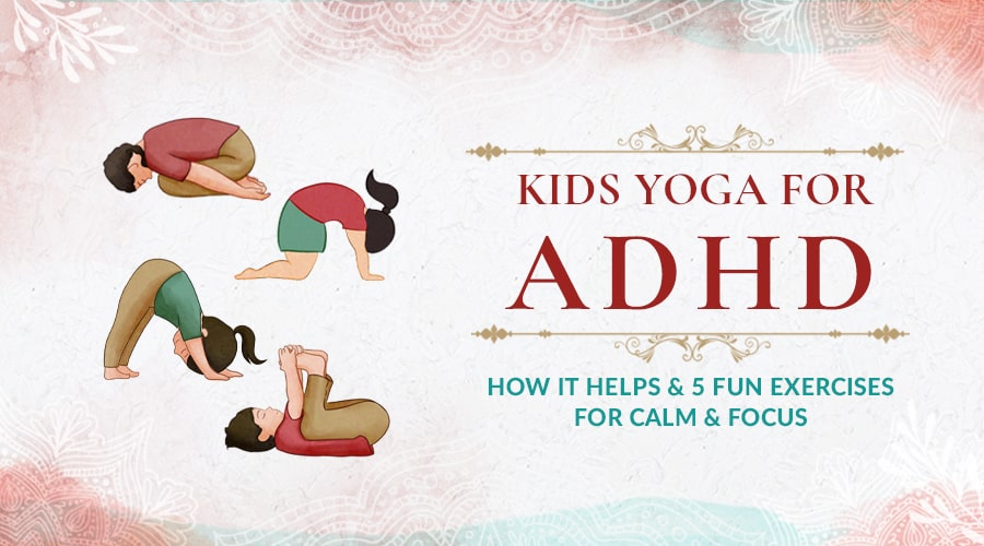 Kids Yoga for ADHD